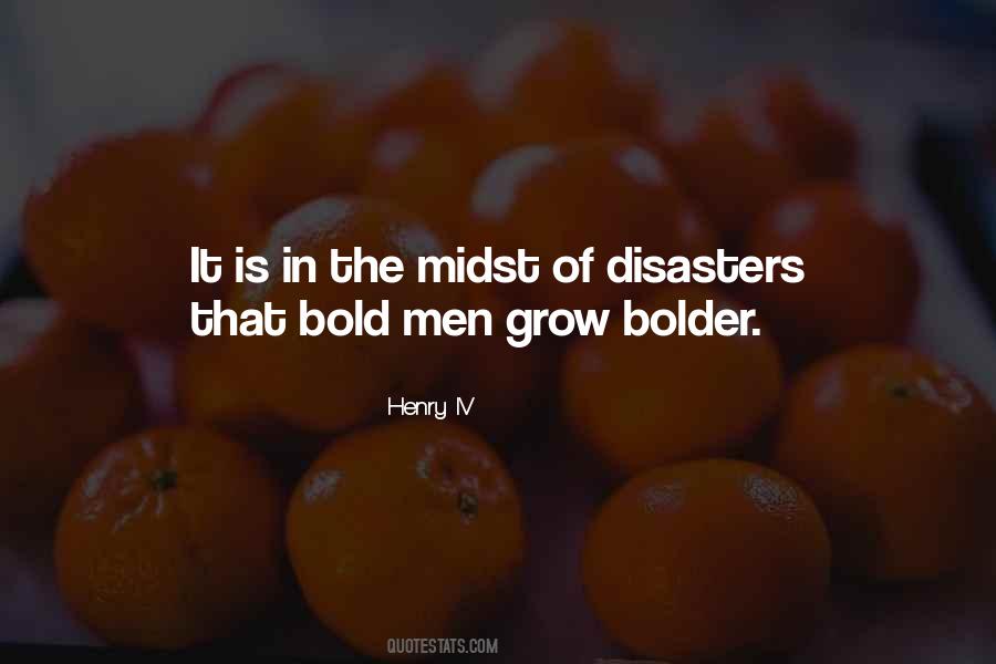 Quotes About Bolder #123406