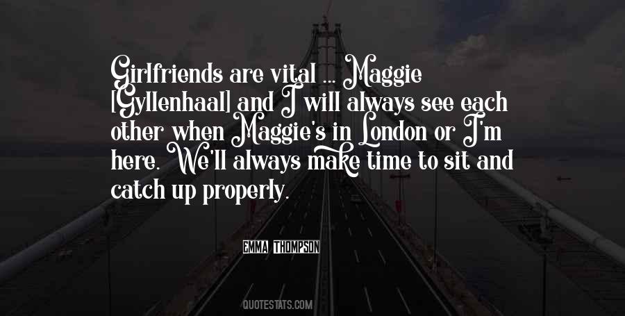 Quotes About No Time For Girlfriend #212133