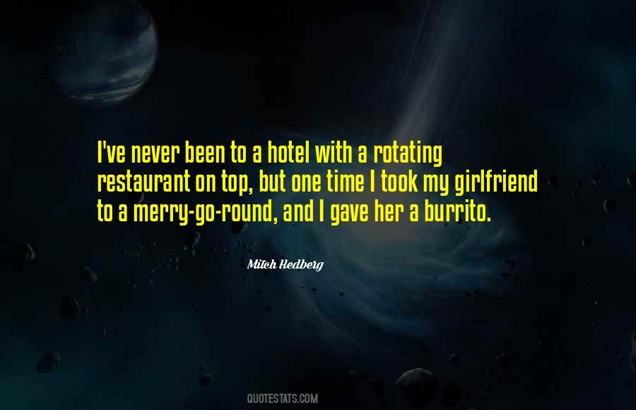 Quotes About No Time For Girlfriend #353144