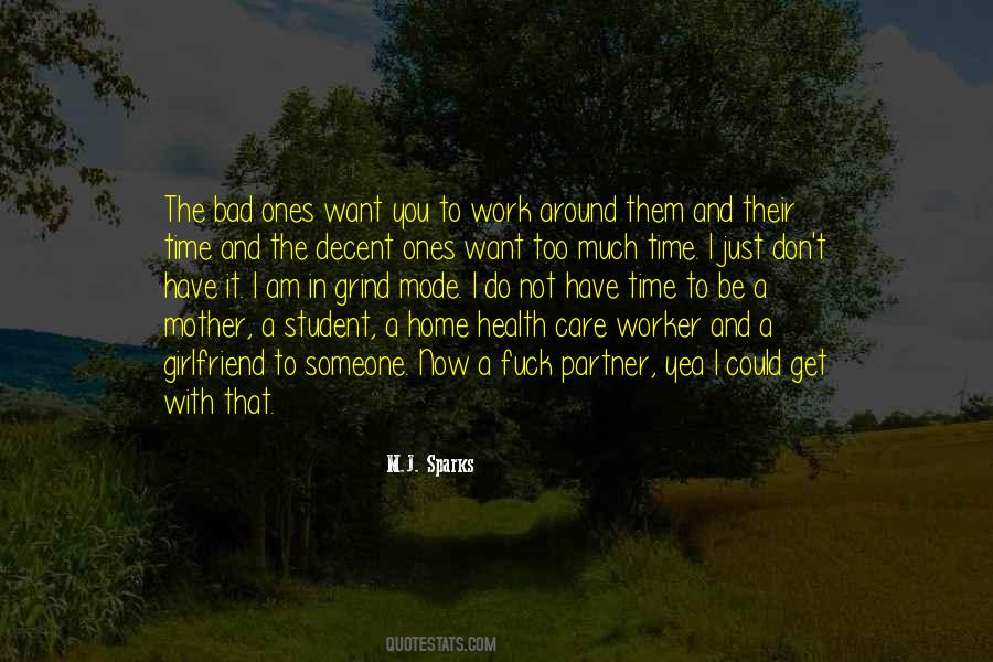 Quotes About No Time For Girlfriend #446256