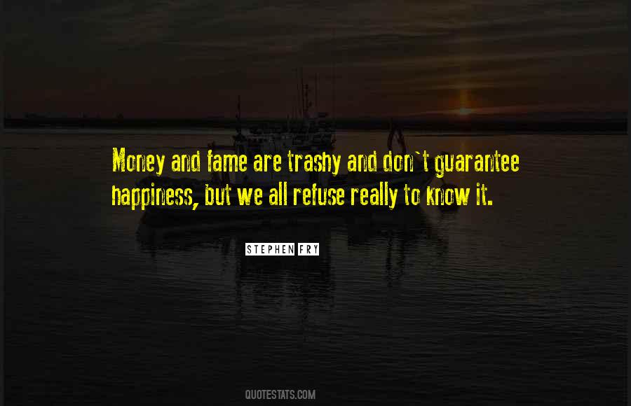 Quotes About Money And Happiness #297893