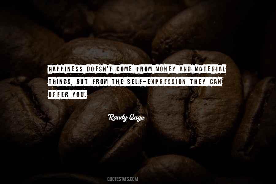 Quotes About Money And Happiness #40304