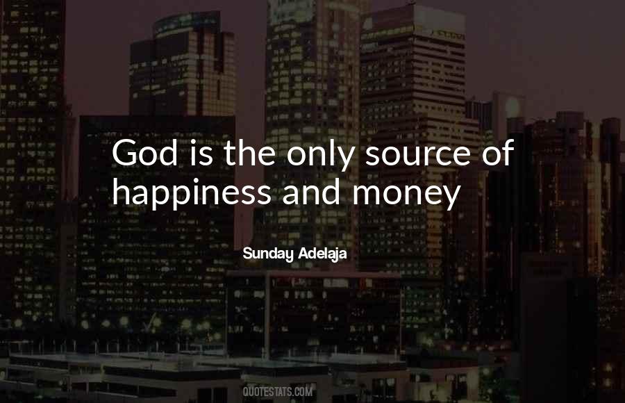 Quotes About Money And Happiness #592184