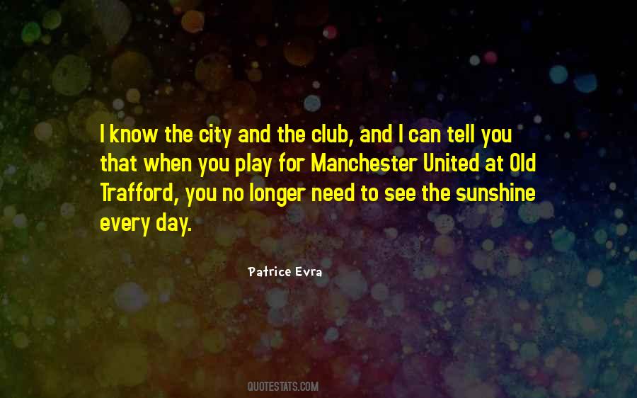 Quotes About Manchester United #1002605