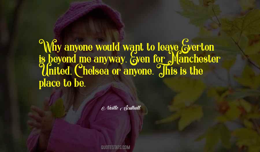 Quotes About Manchester United #1008899