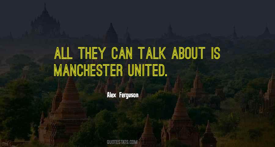 Quotes About Manchester United #241281