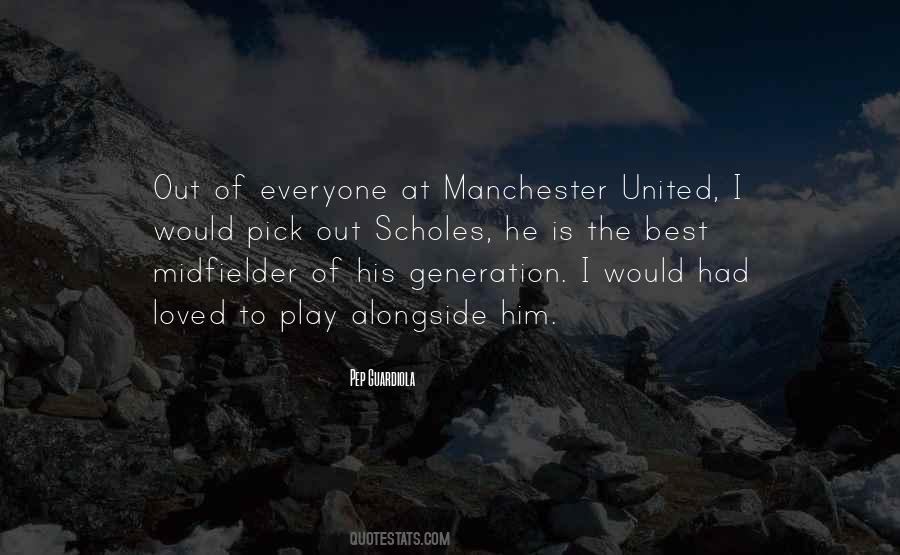 Quotes About Manchester United #379434