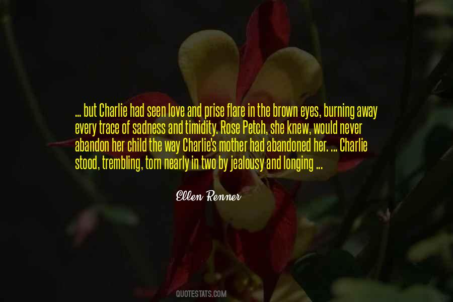 Quotes About Abandoned Child #1801922