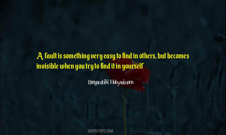 Quotes About Finding Fault In Others #504310