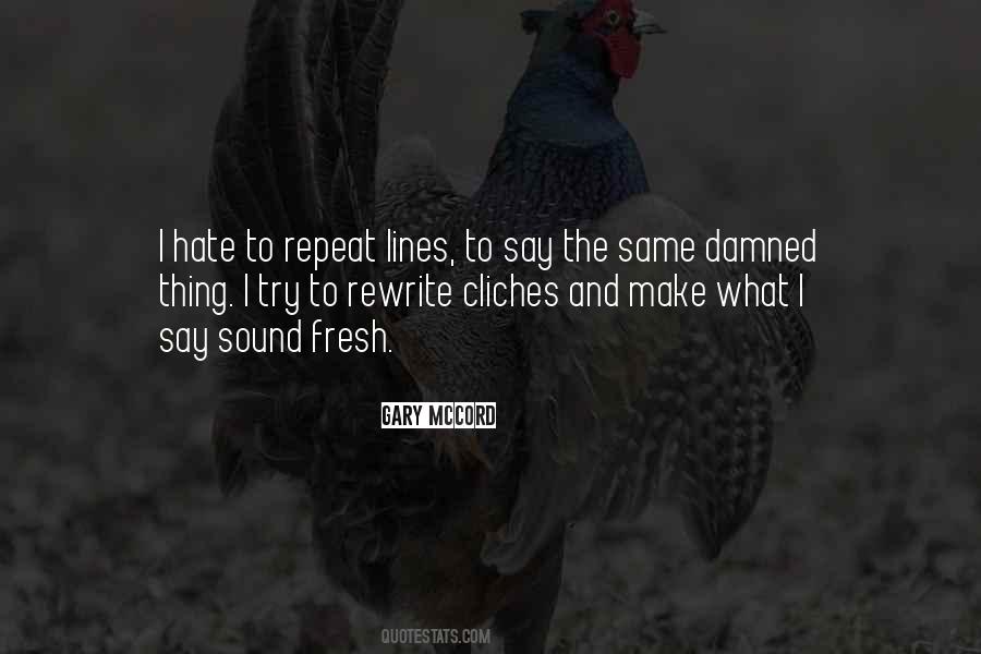 Quotes About Cliches #886085