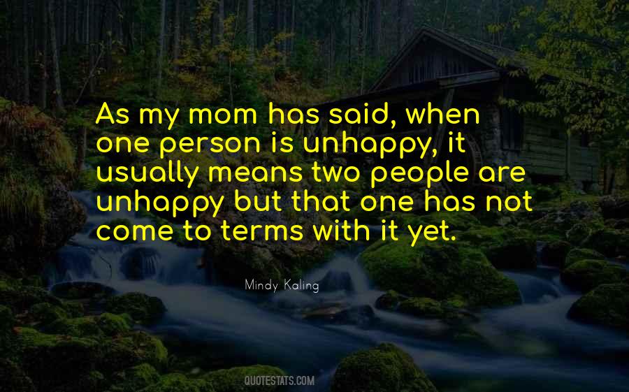 Quotes About Unhappy Person #1073496