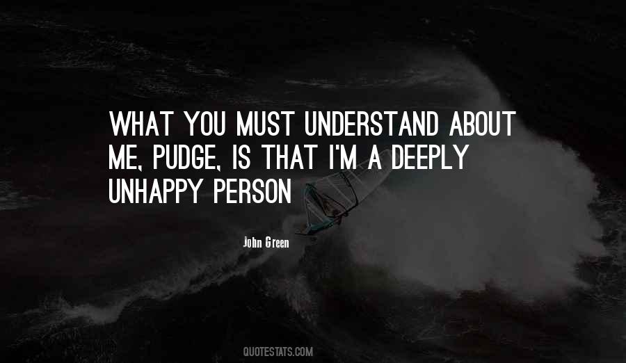 Quotes About Unhappy Person #1382705