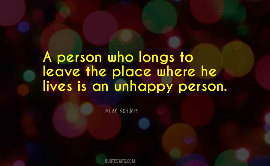 Quotes About Unhappy Person #678404