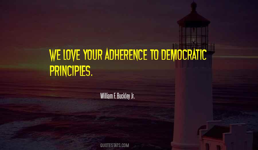 Quotes About Democratic Principles #1175081