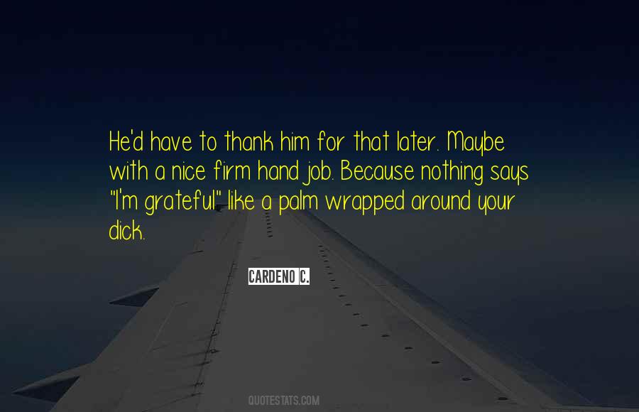 Firm Hand Quotes #1033237