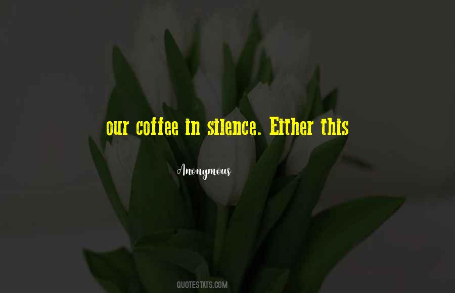 Coffee In Quotes #712398