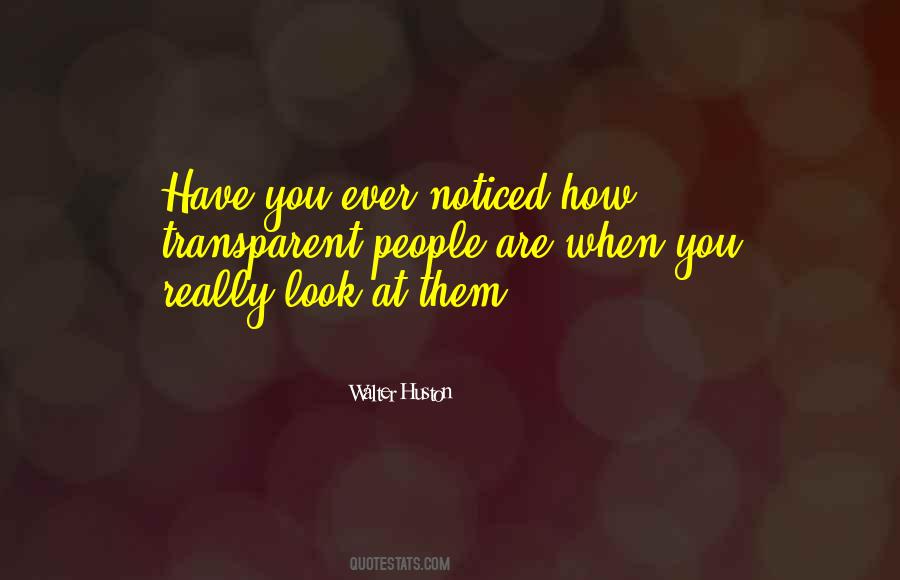 Quotes About Transparent People #1093071