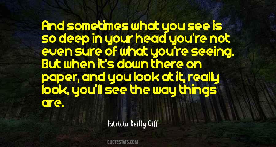 Quotes About The Way You Look At Things #1079767