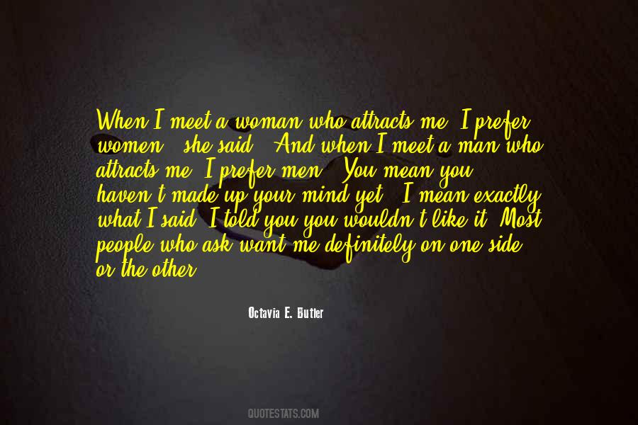 Quotes About One Man Woman #361731