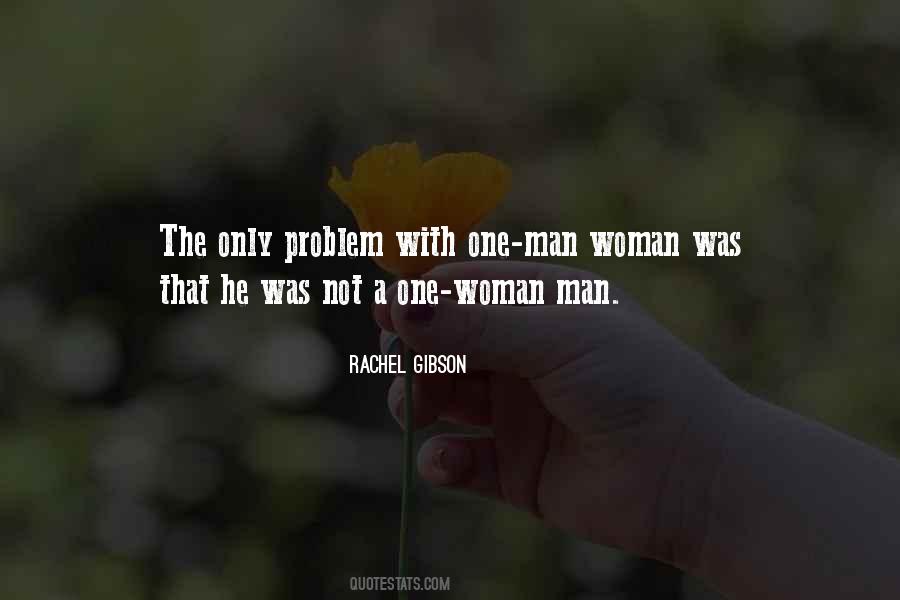 Quotes About One Man Woman #591762