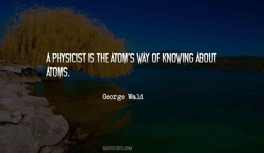 Quotes About The Atom #321401