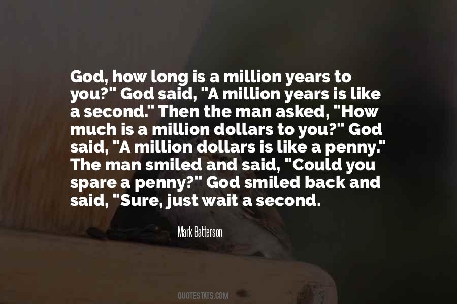 Quotes About A Million Dollars #1123408