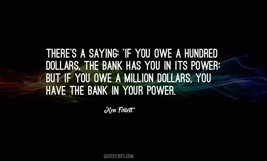 Quotes About A Million Dollars #1154928