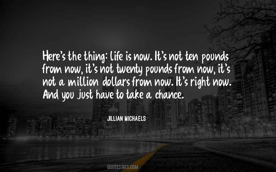 Quotes About A Million Dollars #1173550