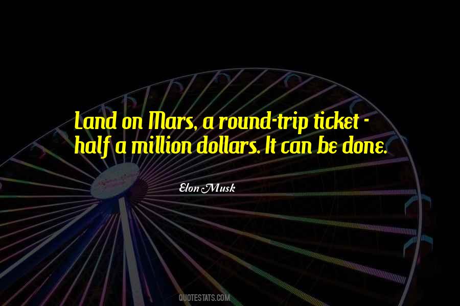 Quotes About A Million Dollars #1310539