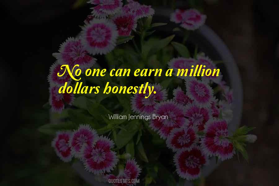 Quotes About A Million Dollars #1551113