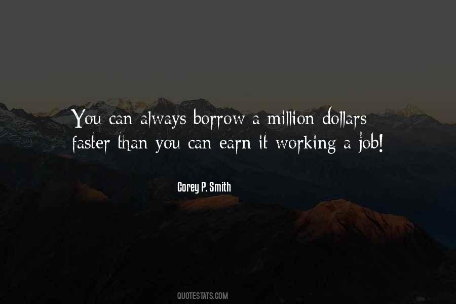 Quotes About A Million Dollars #257064