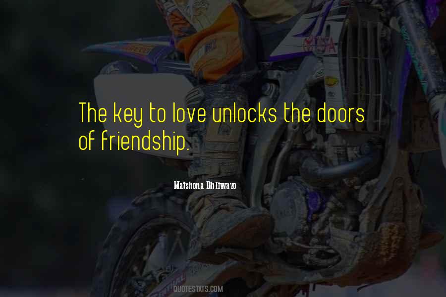 Quotes About The Key To Love #1028247