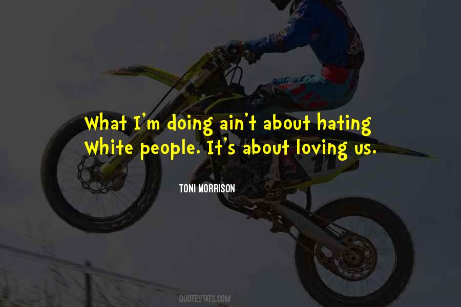 People Hating Quotes #1104992