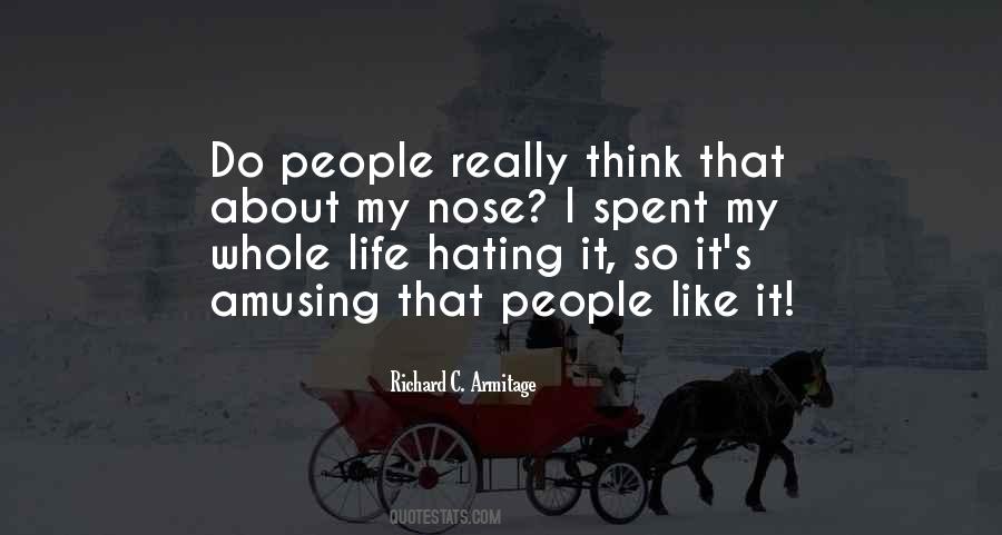 People Hating Quotes #1323085