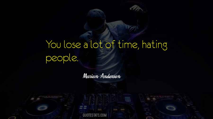 People Hating Quotes #1326762