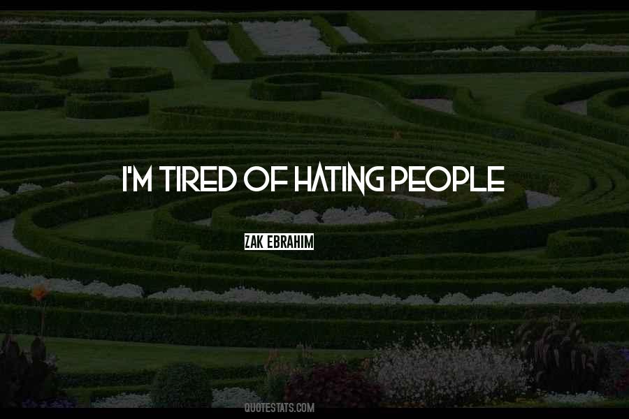 People Hating Quotes #174931