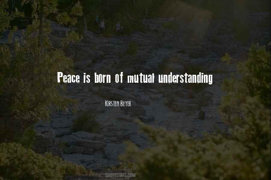 Quotes About Mutual Understanding #1508414