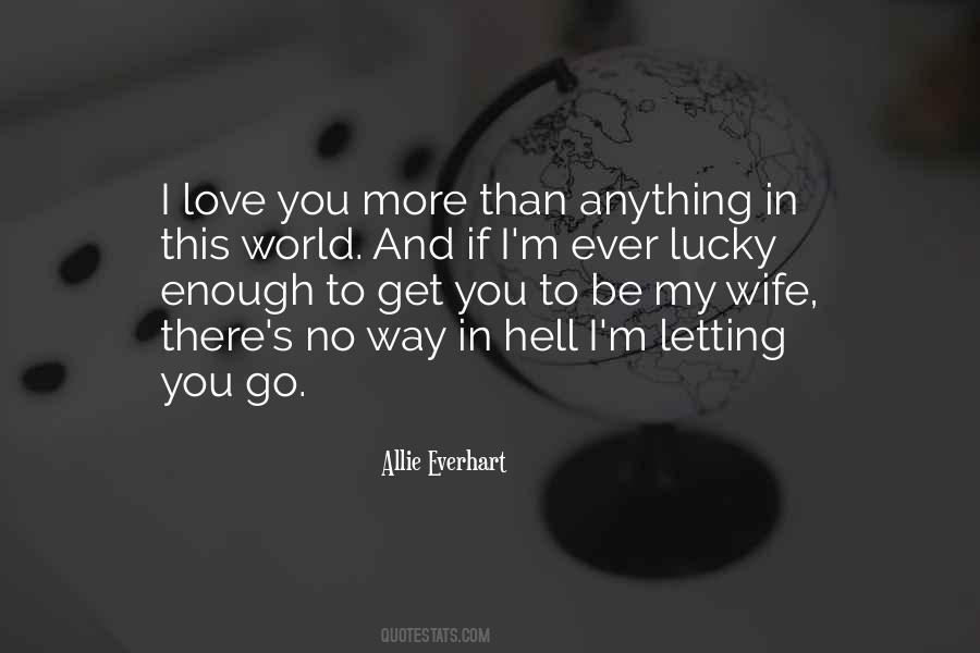 Quotes About Letting Love In #1131414