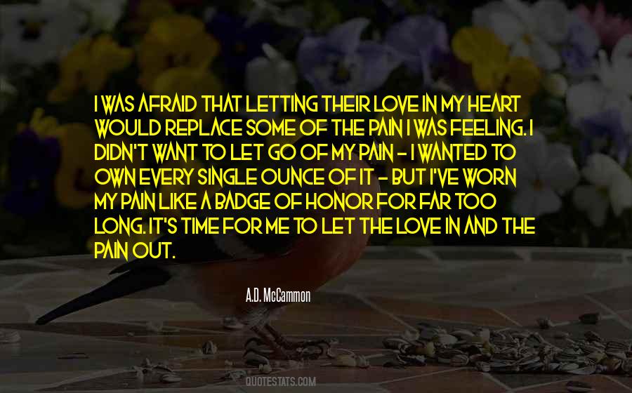 Quotes About Letting Love In #232113