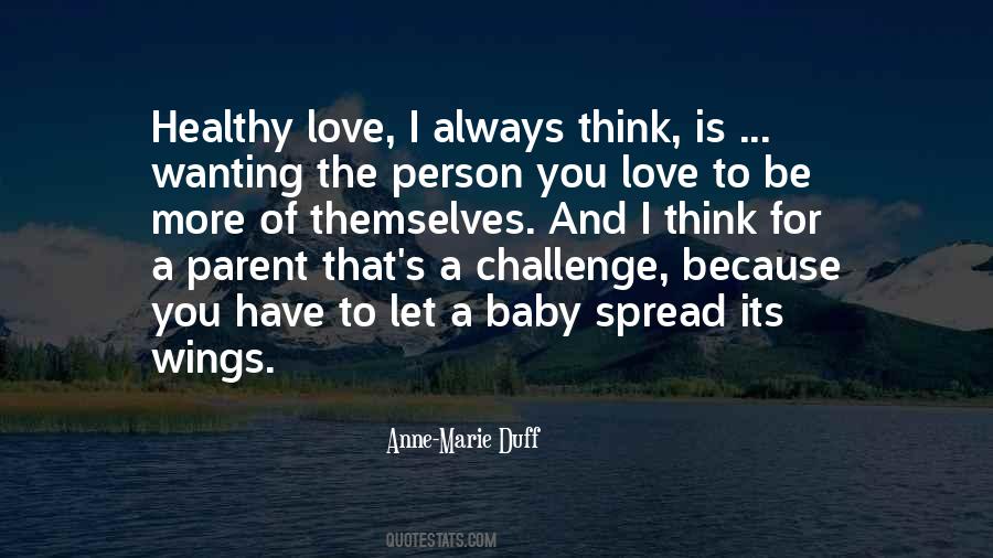 Quotes About Wanting To Love #289232