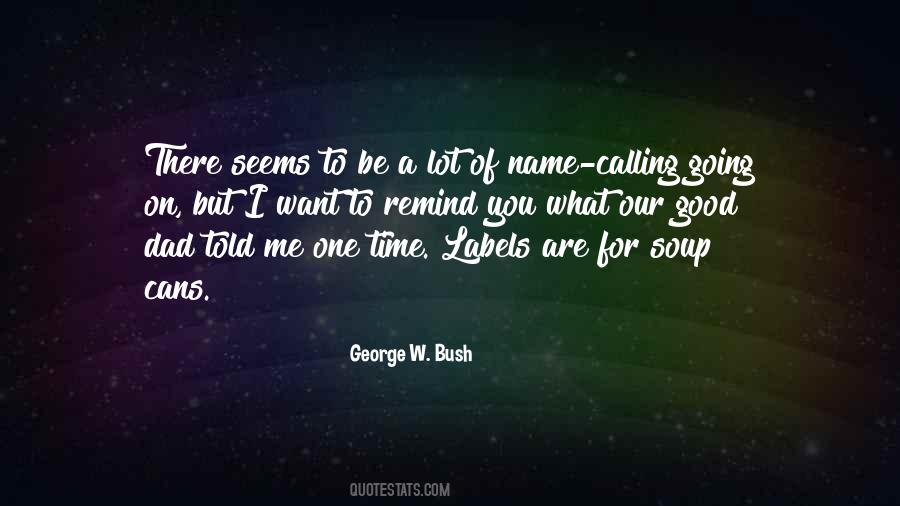 Quotes About Calling Me Names #638450