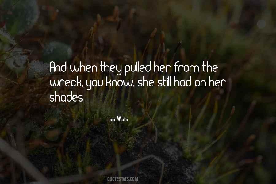 She Waits Quotes #476438