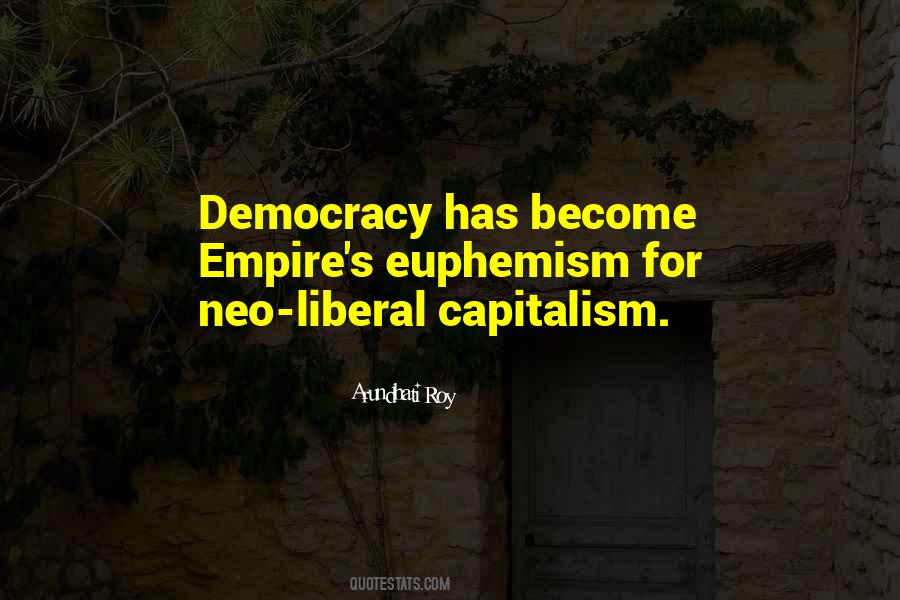 Quotes About Liberal Democracy #1162559