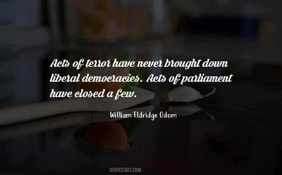 Quotes About Liberal Democracy #1849830