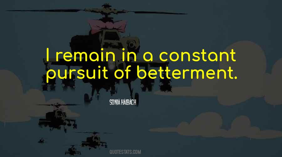 Quotes About Betterment #1452218