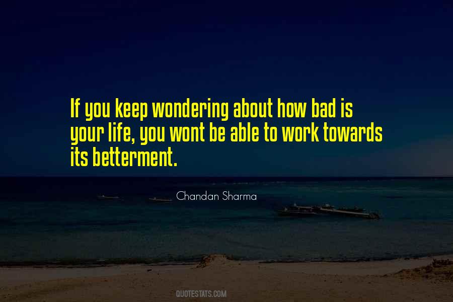 Quotes About Betterment #162128