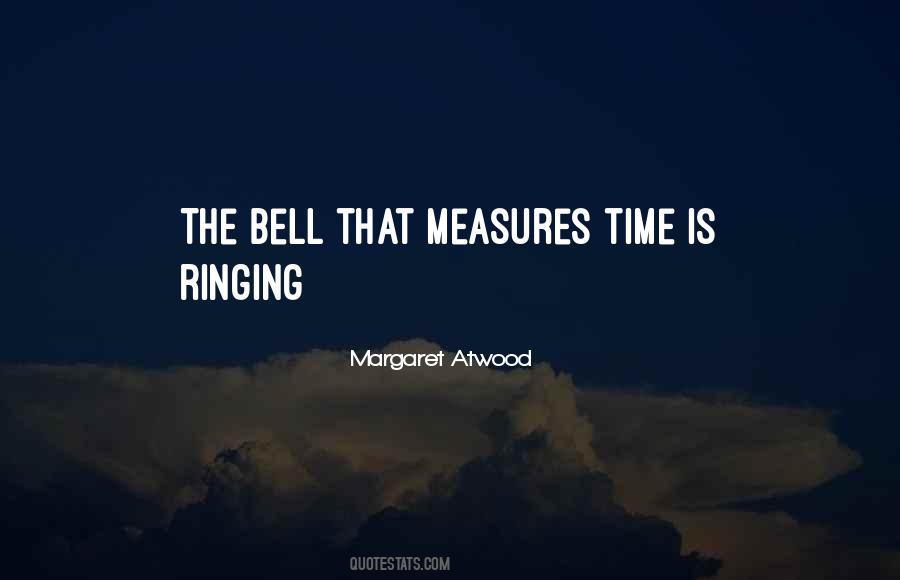 Quotes About Ringing A Bell #1573224