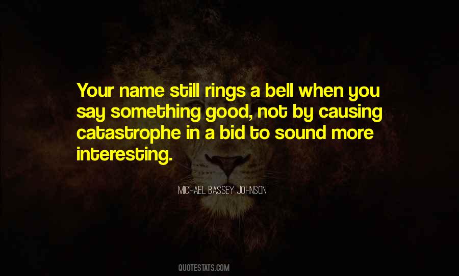 Quotes About Ringing A Bell #1782227