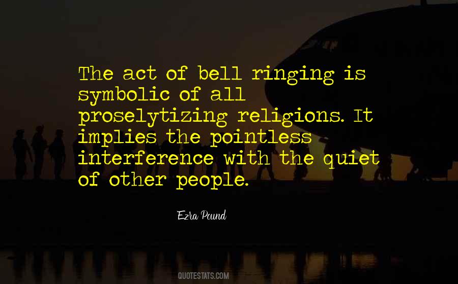 Quotes About Ringing A Bell #1813895