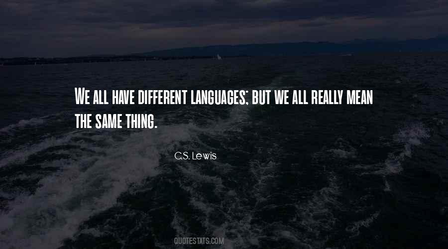 Quotes About Different Languages #1568087